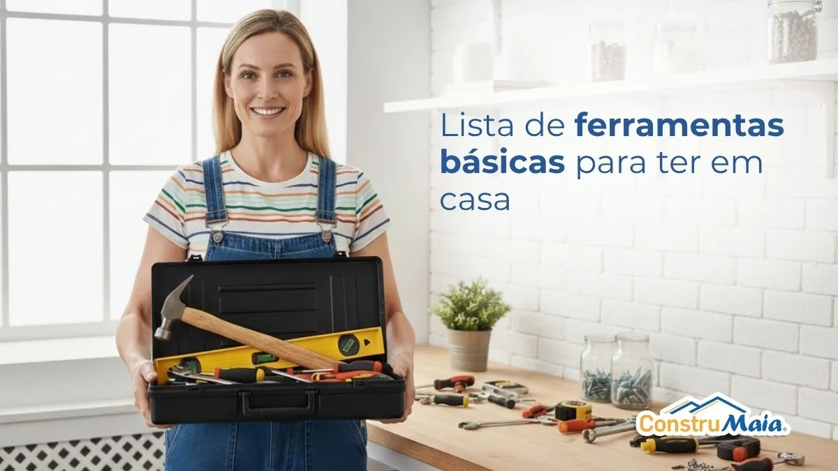 Lista de ferramentas básicas para ter em casa